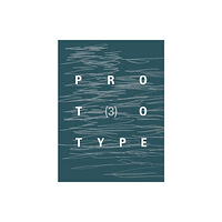 Prototype Publishing Ltd. PROTOTYPE 3 (häftad, eng)