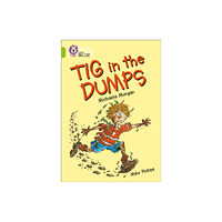 HarperCollins Publishers Tig in the Dumps (häftad, eng)