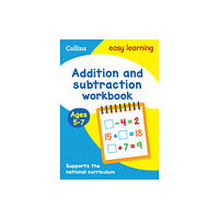 HarperCollins Publishers Addition and Subtraction Workbook Ages 5-7 (häftad, eng)