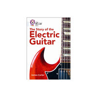 HarperCollins Publishers The Story of the Electric Guitar (häftad, eng)