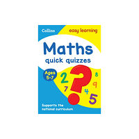 HarperCollins Publishers Maths Quick Quizzes Ages 5-7 (häftad, eng)