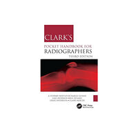 Taylor & francis ltd Clark's Pocket Handbook for Radiographers (häftad, eng)