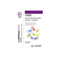 Hachette Learning My Revision Notes: Education and Early Years T Level (häftad, eng)