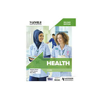 Hachette Learning Health T Level: Core Second Edition (häftad, eng)