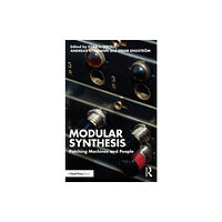 Taylor & francis ltd Modular Synthesis (häftad, eng)