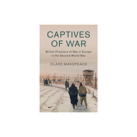Cambridge University Press Captives of War (inbunden, eng)