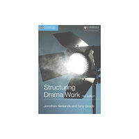 Cambridge University Press Structuring Drama Work (häftad, eng)
