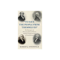 Cambridge University Press 'To Save the People from Themselves' (inbunden, eng)