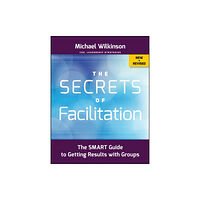 John Wiley & Sons Inc The Secrets of Facilitation (häftad, eng)