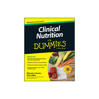 John Wiley & Sons Inc Clinical Nutrition For Dummies (häftad, eng)