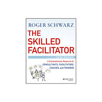 John Wiley & Sons Inc The Skilled Facilitator (inbunden, eng)