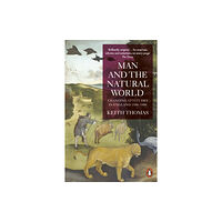 Penguin books ltd Man and the Natural World (häftad, eng)