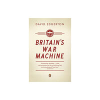 Penguin books ltd Britain's War Machine (häftad, eng)