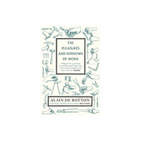 Penguin books ltd The Pleasures and Sorrows of Work (häftad, eng)