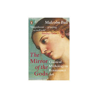 Penguin books ltd The Mirror of the Gods (häftad, eng)