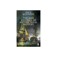 Penguin books ltd The Rise And Fall of British Naval Mastery (häftad, eng)