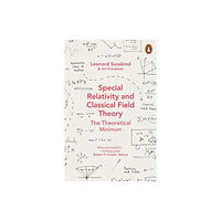Penguin books ltd Special Relativity and Classical Field Theory (häftad, eng)