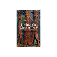 Penguin books ltd Finding the Mother Tree (häftad, eng)