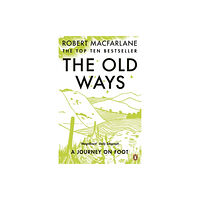 Penguin books ltd The Old Ways (häftad, eng)