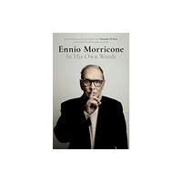 Oxford University Press Inc Ennio Morricone (inbunden, eng)