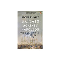 Penguin books ltd Britain Against Napoleon (häftad, eng)