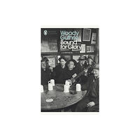 Penguin books ltd Bound for Glory (häftad, eng)