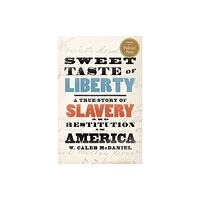 Oxford University Press Inc Sweet Taste of Liberty (inbunden, eng)