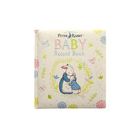 Penguin Random House Children's UK Peter Rabbit Baby Record Book (inbunden, eng)