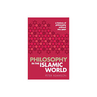 Oxford University Press Philosophy in the Islamic World (häftad, eng)