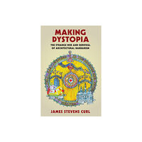 Oxford University Press Making Dystopia (häftad, eng)