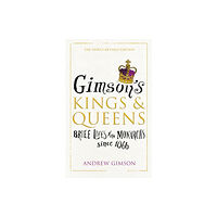 Vintage Publishing Gimson’s Kings and Queens (inbunden, eng)