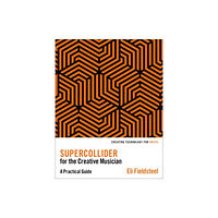 Oxford University Press Inc SuperCollider for the Creative Musician (häftad, eng)