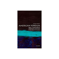 Oxford University Press Inc American Foreign Relations (häftad, eng)