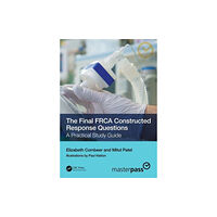 Taylor & francis ltd The Final FRCA Constructed Response Questions (häftad, eng)