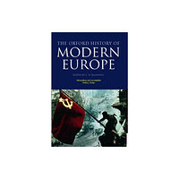 Oxford University Press The Oxford History of Modern Europe (häftad, eng)