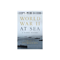 Oxford University Press Inc World War II at Sea (inbunden, eng)