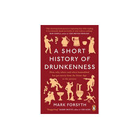 Penguin books ltd A Short History of Drunkenness (häftad, eng)