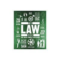 Dorling Kindersley Ltd The Law Book (inbunden, eng)