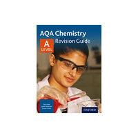Oxford University Press AQA A Level Chemistry Revision Guide (häftad, eng)