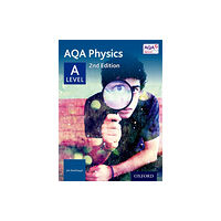 Oxford University Press AQA Physics: A Level Student Book (häftad, eng)