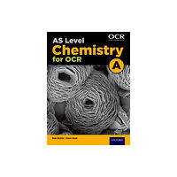 Oxford University Press A Level Chemistry for OCR A: Year 1 and AS (häftad, eng)