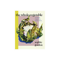 Penguin books ltd The Whole Vegetable (inbunden, eng)