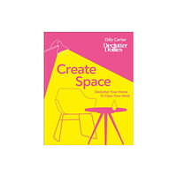 Dorling Kindersley Ltd Create Space (inbunden, eng)
