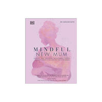 Dorling Kindersley Ltd Mindful New Mum (inbunden, eng)