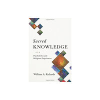 Columbia university press Sacred Knowledge (häftad, eng)