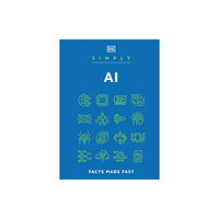 Dorling Kindersley Ltd Simply AI (inbunden, eng)