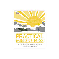 Dorling Kindersley Ltd Practical Mindfulness (inbunden, eng)