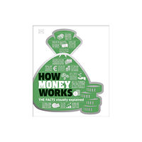 Dorling Kindersley Ltd How Money Works (inbunden, eng)