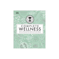 Dorling Kindersley Ltd Neal's Yard Remedies Complete Wellness (inbunden, eng)