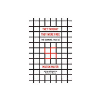 The university of chicago press They Thought They Were Free – The Germans, 1933–45 (häftad, eng)